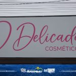 Encerrando o mês de novembro com desenvolvimento em alta, Delicada Cosméticos é inaugurada em Amambai