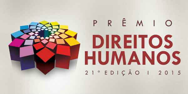 Governo federal entrega Prêmio Direitos Humanos 2015